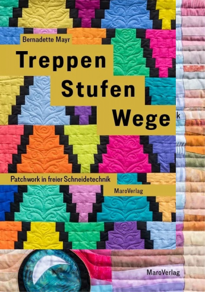 Bernadette Mayr, Treppen Stufen Wege